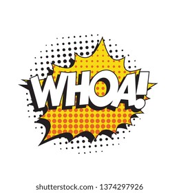 word 'whoa!' in vintage comic speech bubble with halftone dotted shadow on white background. retro vector pop art illustration easy to edit and customize. eps 10