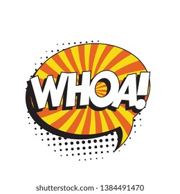 word 'whoa!' in vintage comic speech bubble with halftone dotted shadow on white background. retro vector pop art illustration easy to edit and customize. eps 10