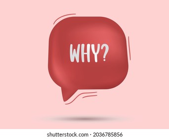 word "why" in light red speech bubble - modern vector
