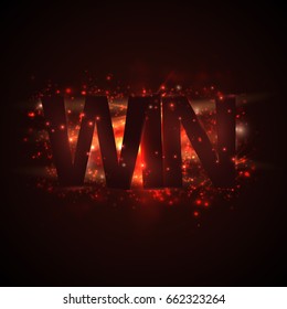 word "win" on dark abstract bright background. Eps10