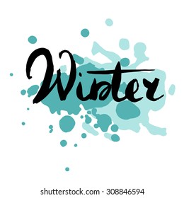 Word winter on a grunge background. Hand lettering. Vector illustration