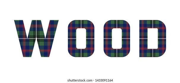 The word "Wood" composed of letters from Wood tartan. 