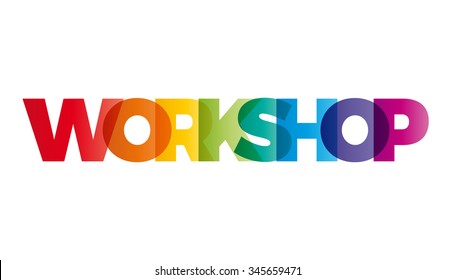 The word Workshop. Vector banner with the text colored rainbow.