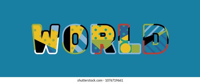 The word WORLD concept written in colorful abstract typography. Vector EPS 10 available.