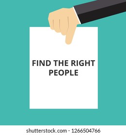 Word writing text Find The Right People. Vector illustration