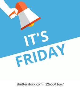 Word writing text It s is Friday. Vector illustration