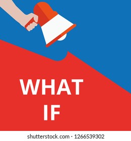 A word writing text showing concept of WHAT IF Vector illustration