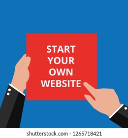 Word writing text Start Your Own Website. Vector illustration