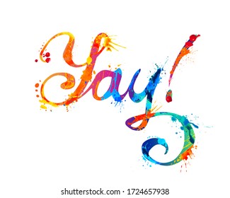 Word Yay! Sign of calligraphic splash paint letters