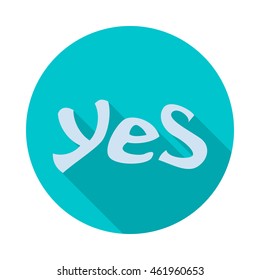 Word yes icon in flat style with long shadow. Click and choice symbol