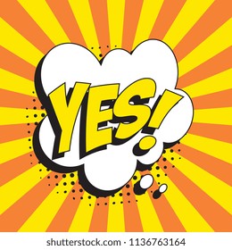 word yes! in retro comic speech bubble with halftone dotted shadow on colorful background