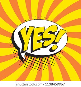 word yes! in retro comic speech bubble with halftone dotted shadow on colorful background