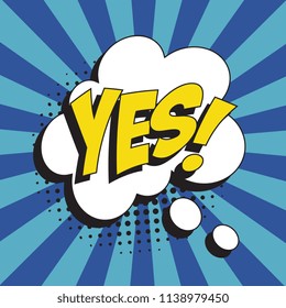 word yes! in retro comic speech bubble with halftone dotted shadow on colorful background