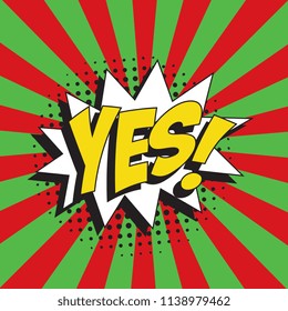 word yes! in retro comic speech bubble with halftone dotted shadow on colorful background