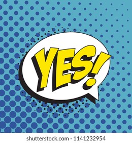 word yes! in retro comic speech bubble with halftone dotted shadow on colorful background