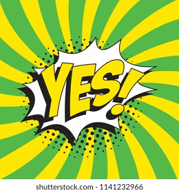 word yes! in retro comic speech bubble with halftone dotted shadow on colorful background