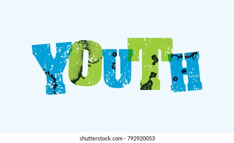 The word YOUTH concept printed in letterpress hand stamped colorful grunge paint and ink. Vector EPS 10 available.