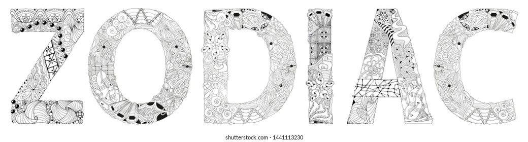 Word ZODIAC. Vector zentangle object for decoration, for coloring