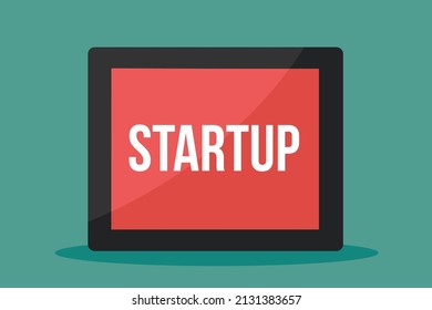 Wording 'STARTUP' displayed on a tablet.
