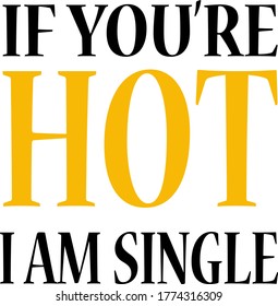 Wording T Shirt quotes vector design illustrator.
