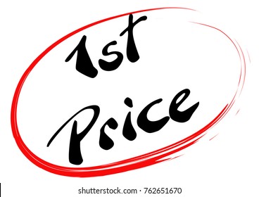 The Words 1St Price Are Hand Written In A Red Hand Drawn Circle