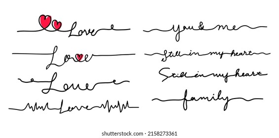  words about love. handwritten design vector. single line words. love, you and me, still in my heart, family.
