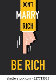 Words BE RICH vector illustration