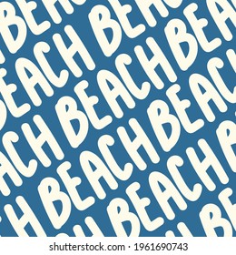 The Words Beach On The Background Are Hand-drawn. Pattern On Blue Letters. Texture In The Style Of A Doodle Postcard. Vector Illustration