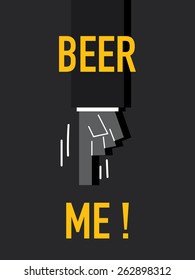 Words BEER ME