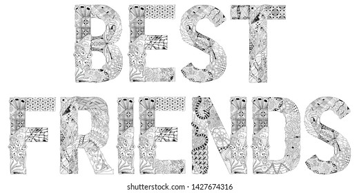 Words BEST FRIENDS for coloring. Vector decorative zentangle object