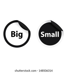Words big and small type white and black circle, contrast, opposition or contradiction concept 