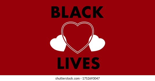 words black lives against a red background with red and white hearts between the words