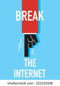 Words BREAK THE INTERNET