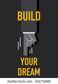 Words BUILD YOUR DREAM