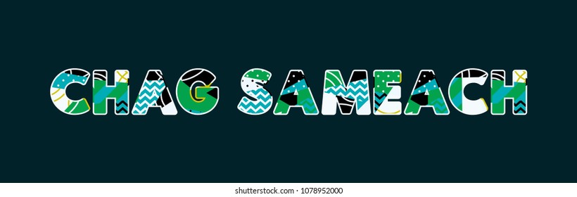 The words CHAG SAMEACH concept written in colorful abstract typography. Vector EPS 10 available.