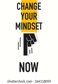 Words CHANGE YOUR MINDSET NOW