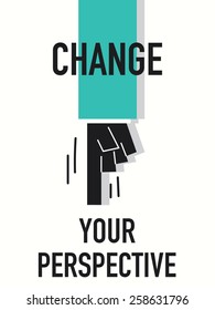 Words CHANGE YOUR PERSPECTIVE