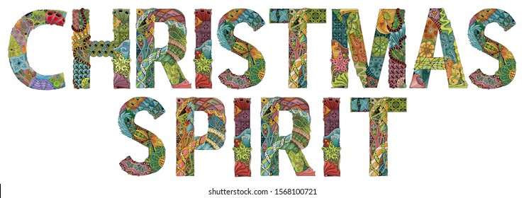Words Christmas spirit. Vector decorative zentangle object