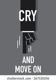Words CRY AND MOVE ON