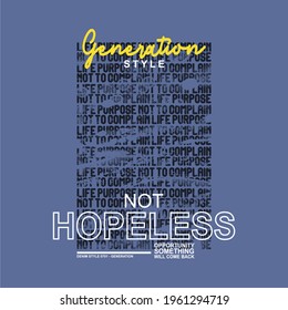 WORDS DESIGN WITH DOT TEXTURE, GENERATION STYLE WORDS, T SHIRT GRAPHICS.