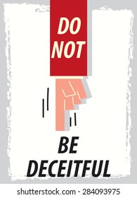 Words DO NOT BE DECEITFUL