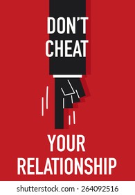 Words DON'T CHEAT YOUR RELATIONSHIP