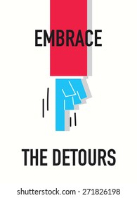 Words EMBRACE THE DETOURS 