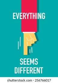 Words EVERYTHING SEEMS DIFFERENT