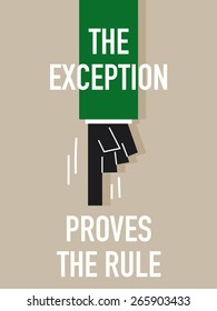 Words EXCEPTION PROVES THE RULE