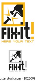 words Fix it in the form of sign