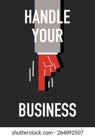 Words HANDLE YOUR BUSINESS