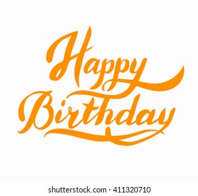 Words Happy Birthday Typographical,  brush lettering poster Happy Birthday.