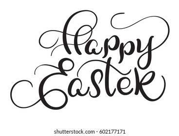 words Happy Easter on background. Calligraphy lettering Vector illustration EPS10
