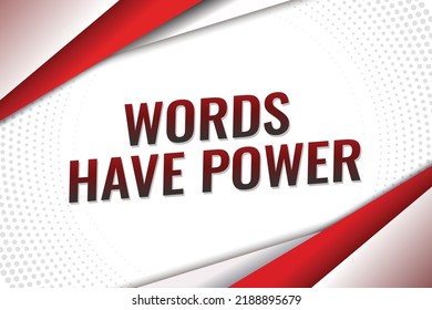 Words have power word concept vector illustration lines modern futuristic 3d style for landing page template ui web mobile app poster banner flyer background gift card coupon label wallpaper